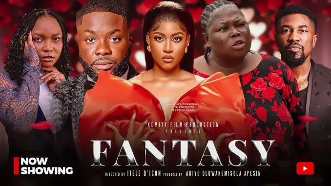 Fantasy (2025) [Nollywood]
