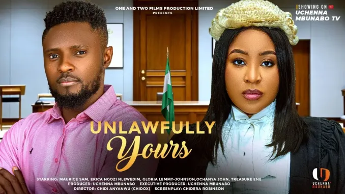Unlawfully Yours (2025) [Nollywood]